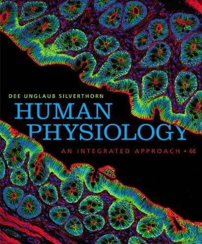 Silverthorn Human Physiology 6th Edition 